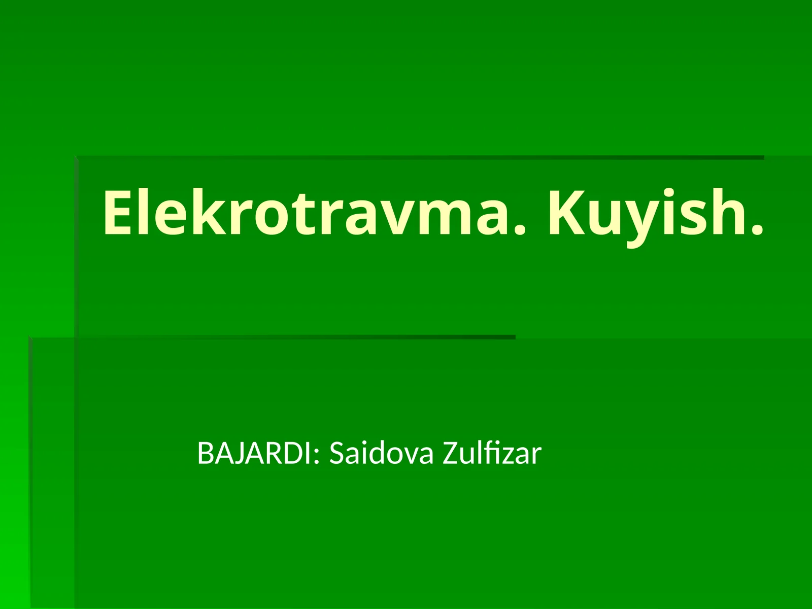 Elekrotravma.Kuyish