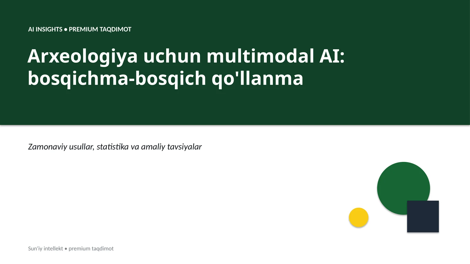 Arxeologiya uchun multimodal AI: bosqichma-bosqich qo'llanma