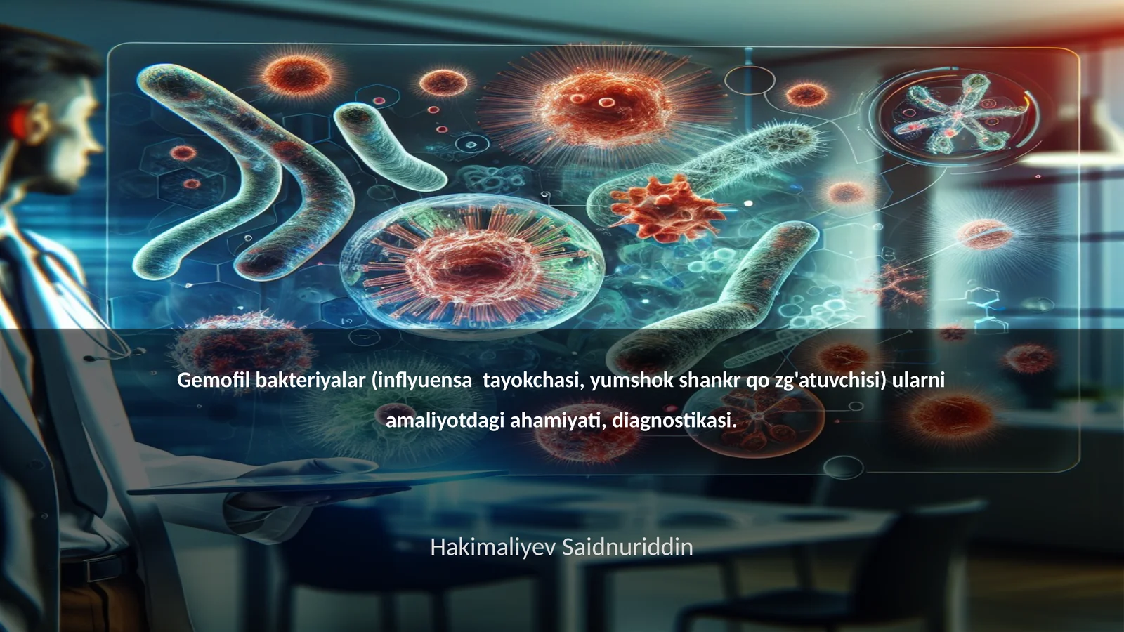 Gemofil bakteriyalar (inflyuensa tayokchasi, yumshok shankr qo zg'atuvchisi)