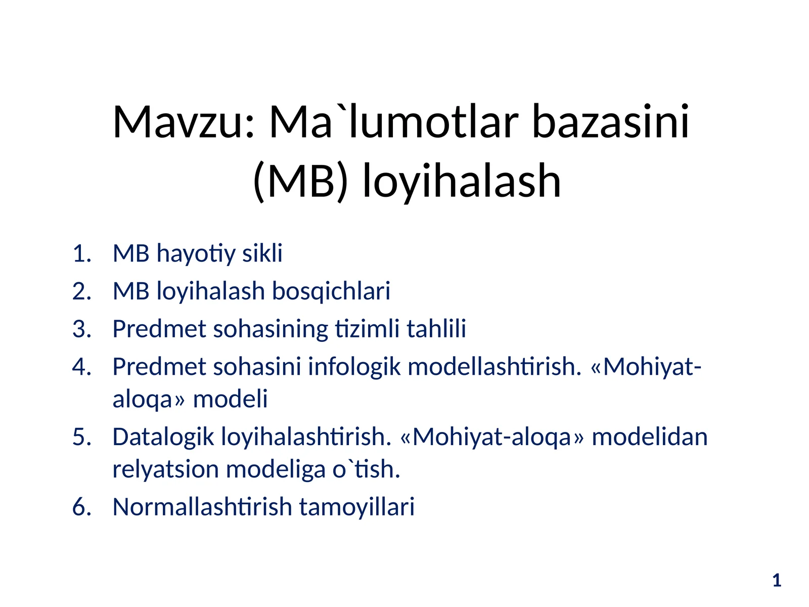 Ma`lumotlarbazasini(MB) loyihalash