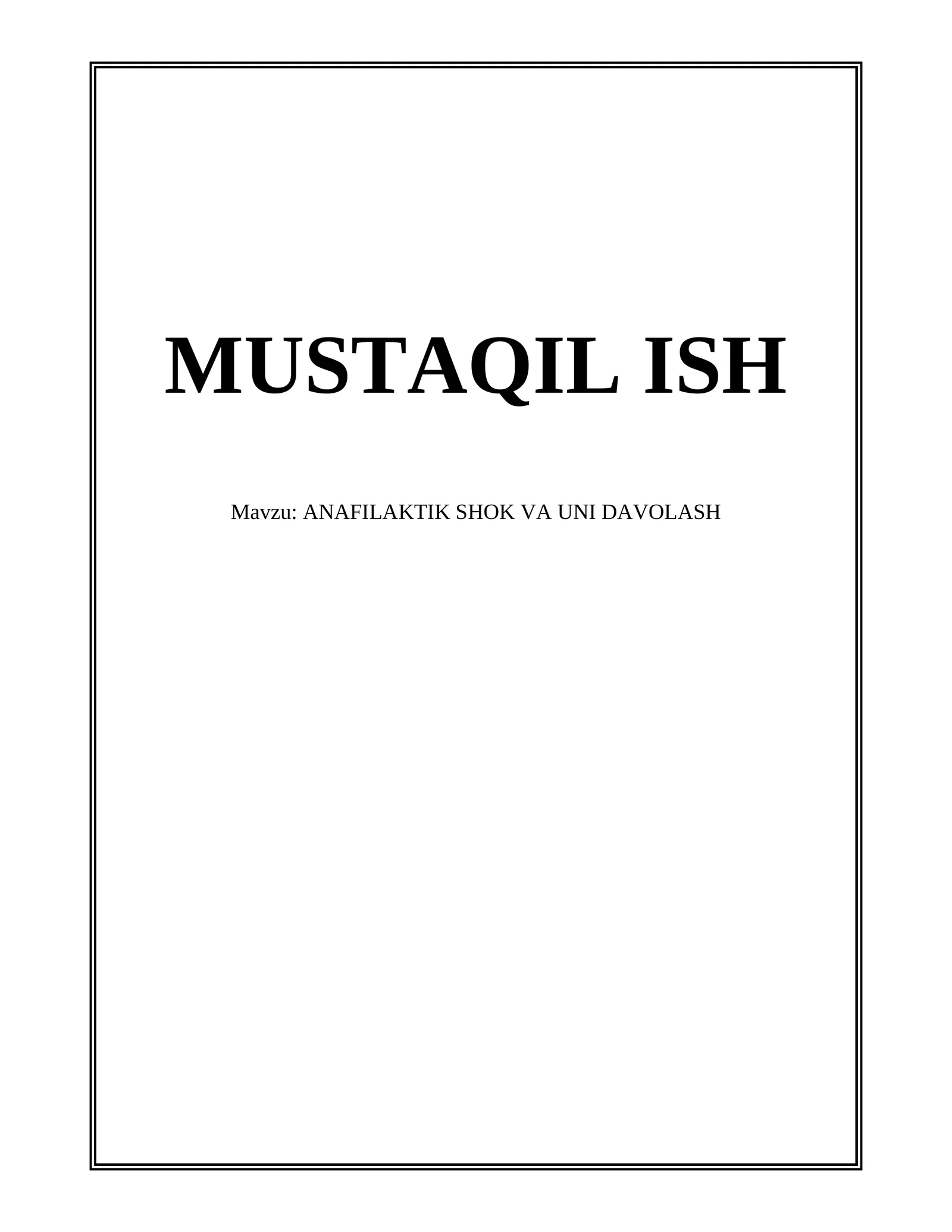 ANAFILAKTIK SHOK VA UNI DAVOLASH