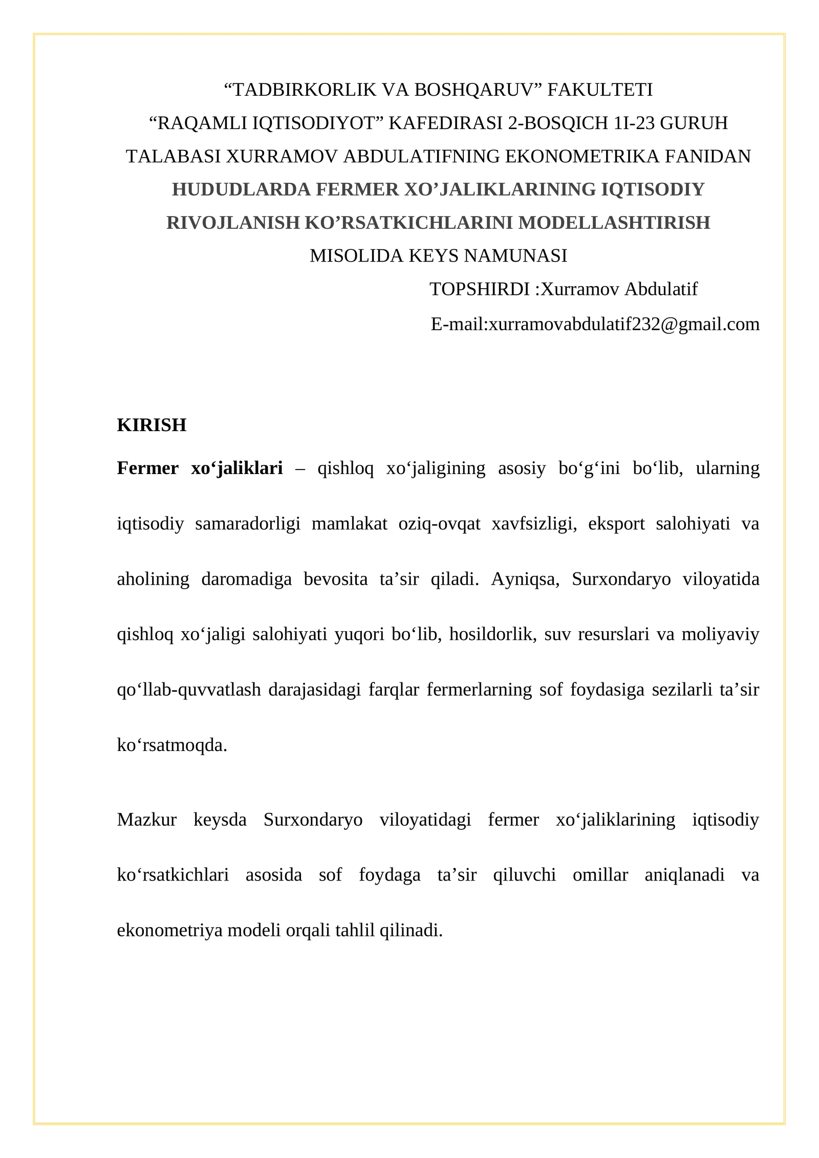 HUDUDLARDA FERMER XO’JALIKLARINING IQTISODIY RIVOJLANISH KO’RSATKICHLARINI MODELLASHTIRISH MISOLIDA KEYS NAMUNASI