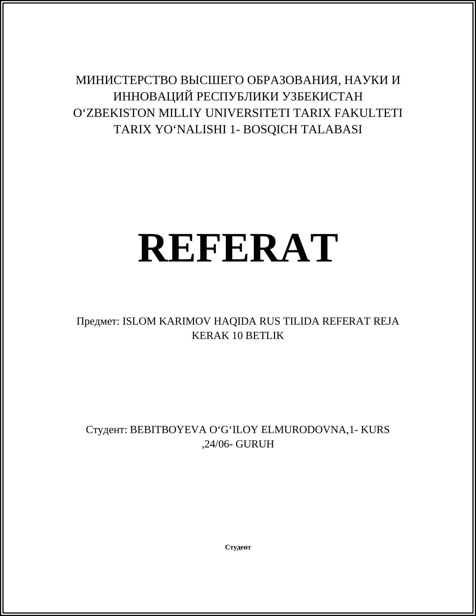 ISLOM KARIMOV HAQIDA RUS TILIDA REFERAT