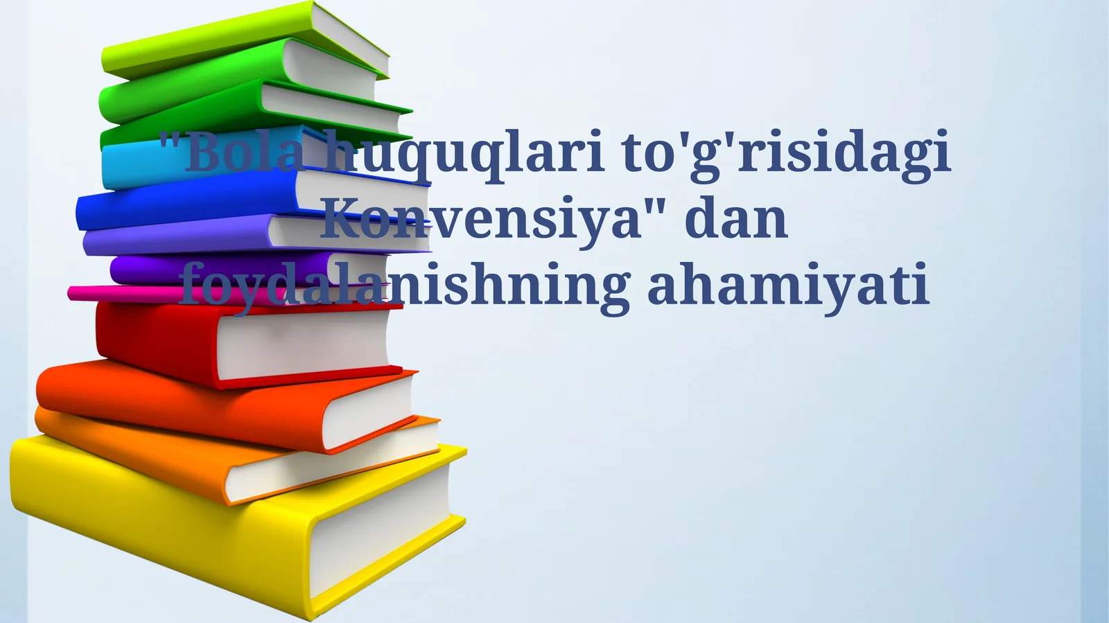Bolalar Huquqlari Konvensiyasi
