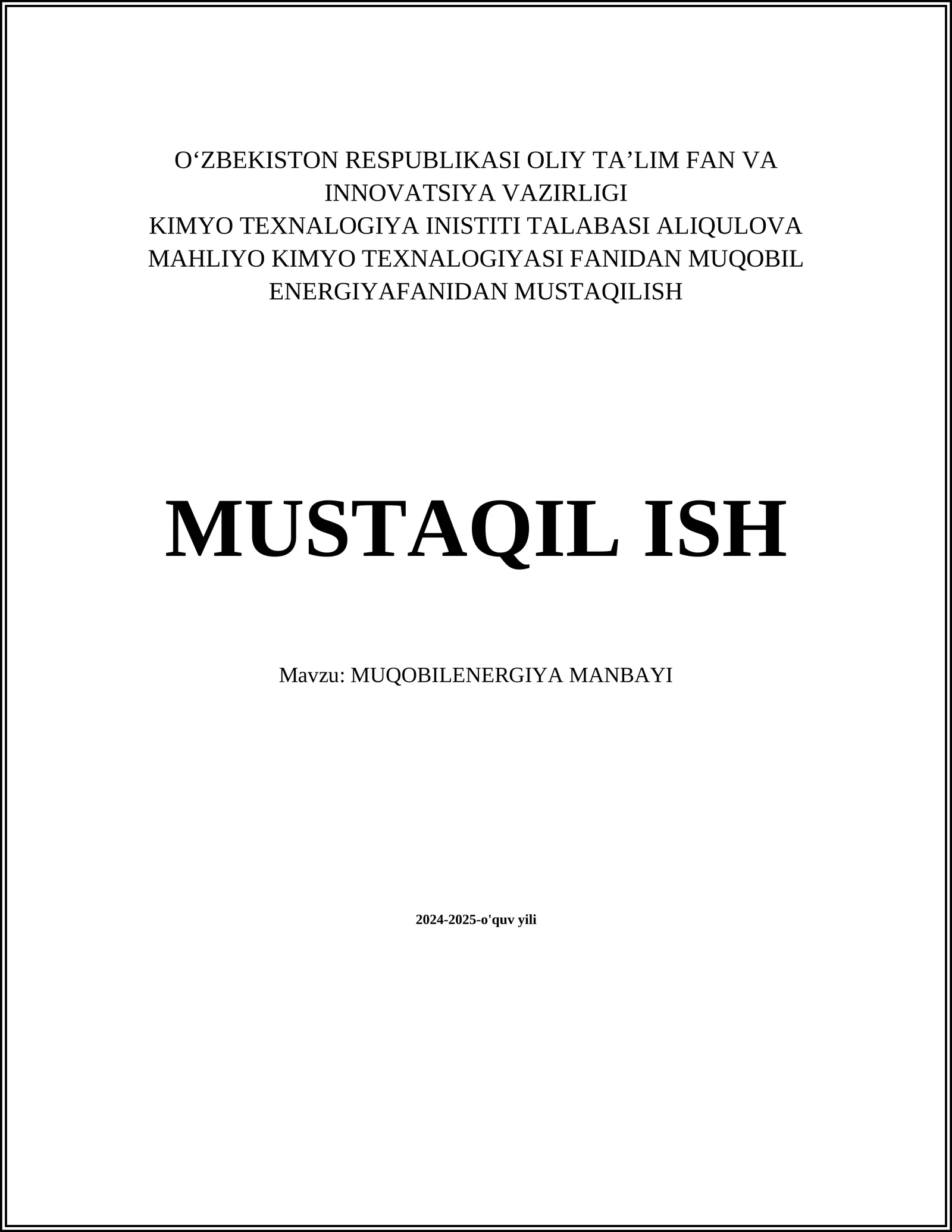 MUQOBIL ENERGIYAFANIDAN MUSTAQILISH