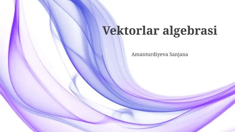 Vektorlar algebrasi