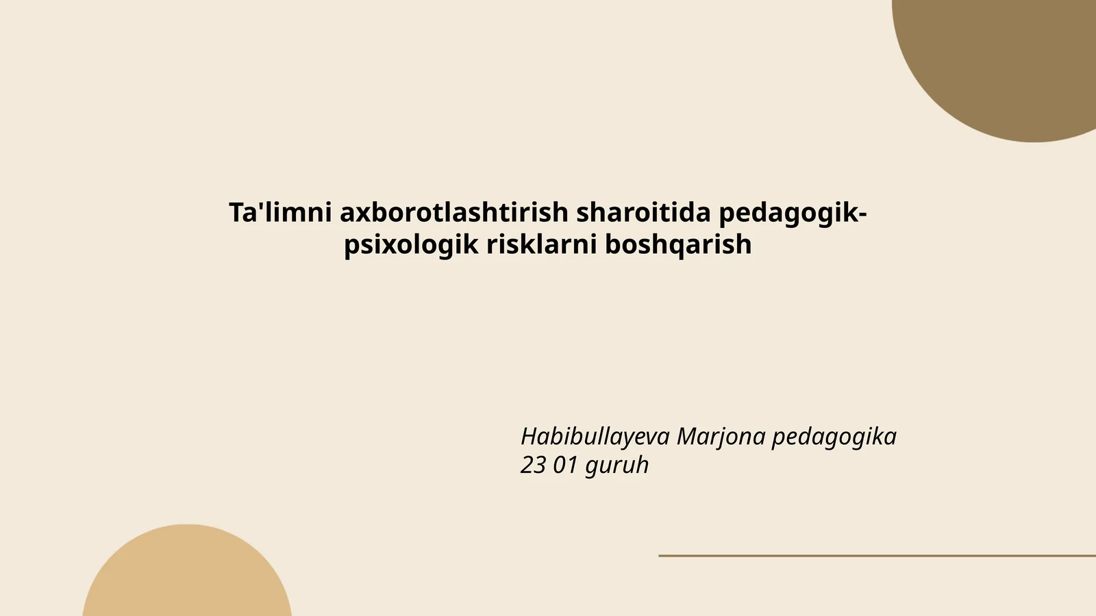 Ta'limni axborotlashtirish sharoitida pedagogik-psixologik risklarni boshqarish