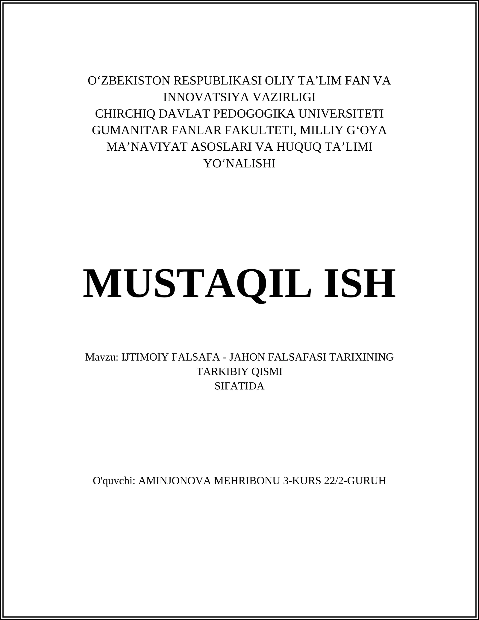 IJTIMOIY FALSAFA - JAHON FALSAFASI TARIXINING TARKIBIY QISMI