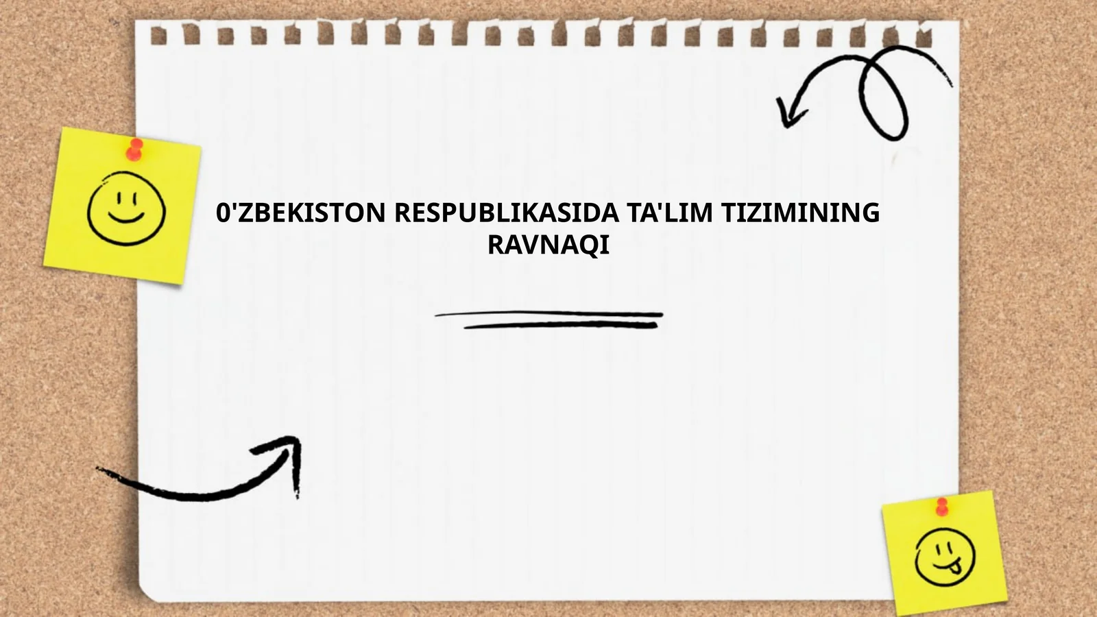 O'ZBEKISTON RESPUBLIKASIDA TA'LIM TIZIMINING RAVNAQI