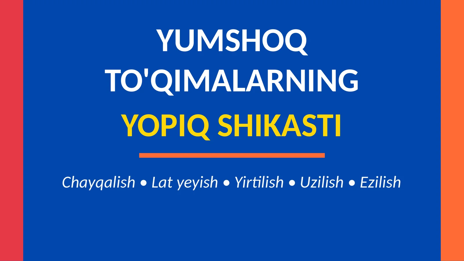 YUMSHOQ TO'QIMALARNING YOPIQ SHIKASTI