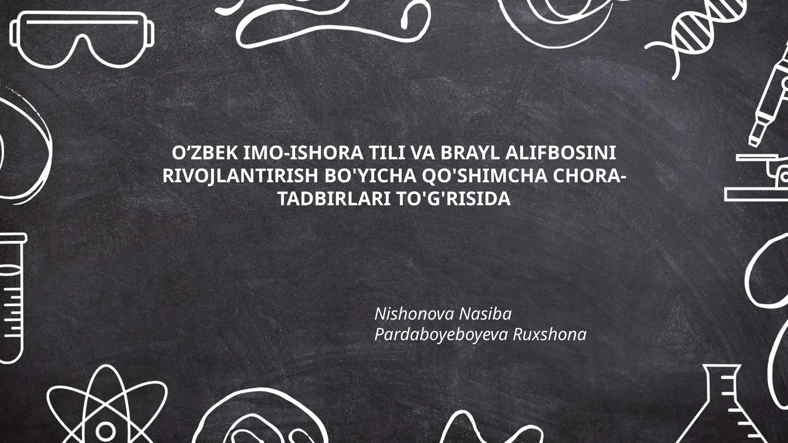 OʻZBEK IMO-ISHORA TILI VA BRAYL ALIFBOSINI RIVOJLANTIRISH BO'YICHA QO'SHIMCHA CHORA-TADBIRLARI TO'G'RISIDA