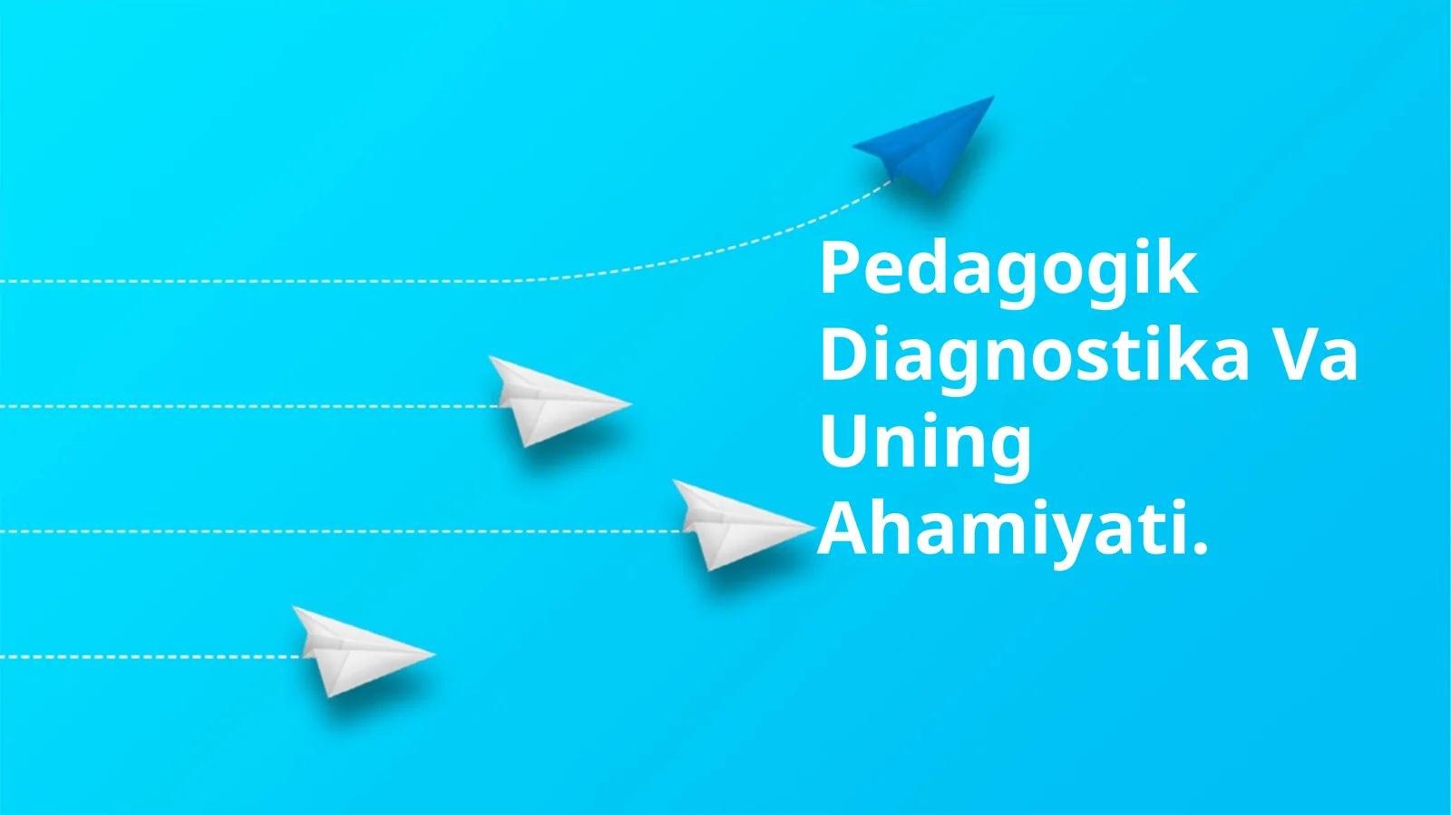 Pedagogik Diagnostika Va Uning Ahamiyati