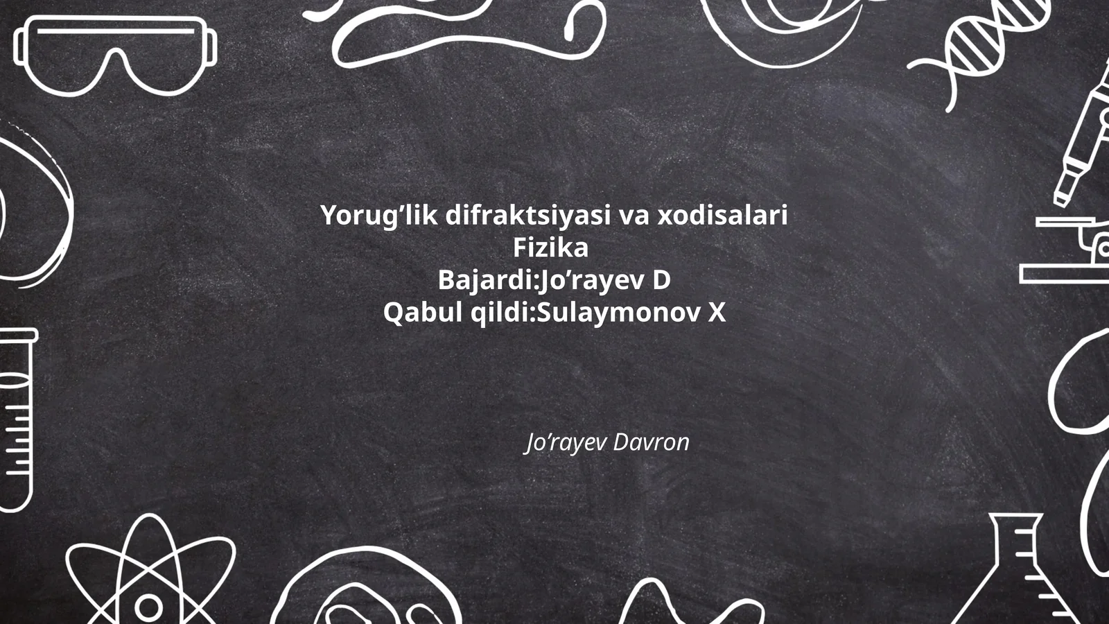 Yorug’lik difraktsiyasi va xodisalari