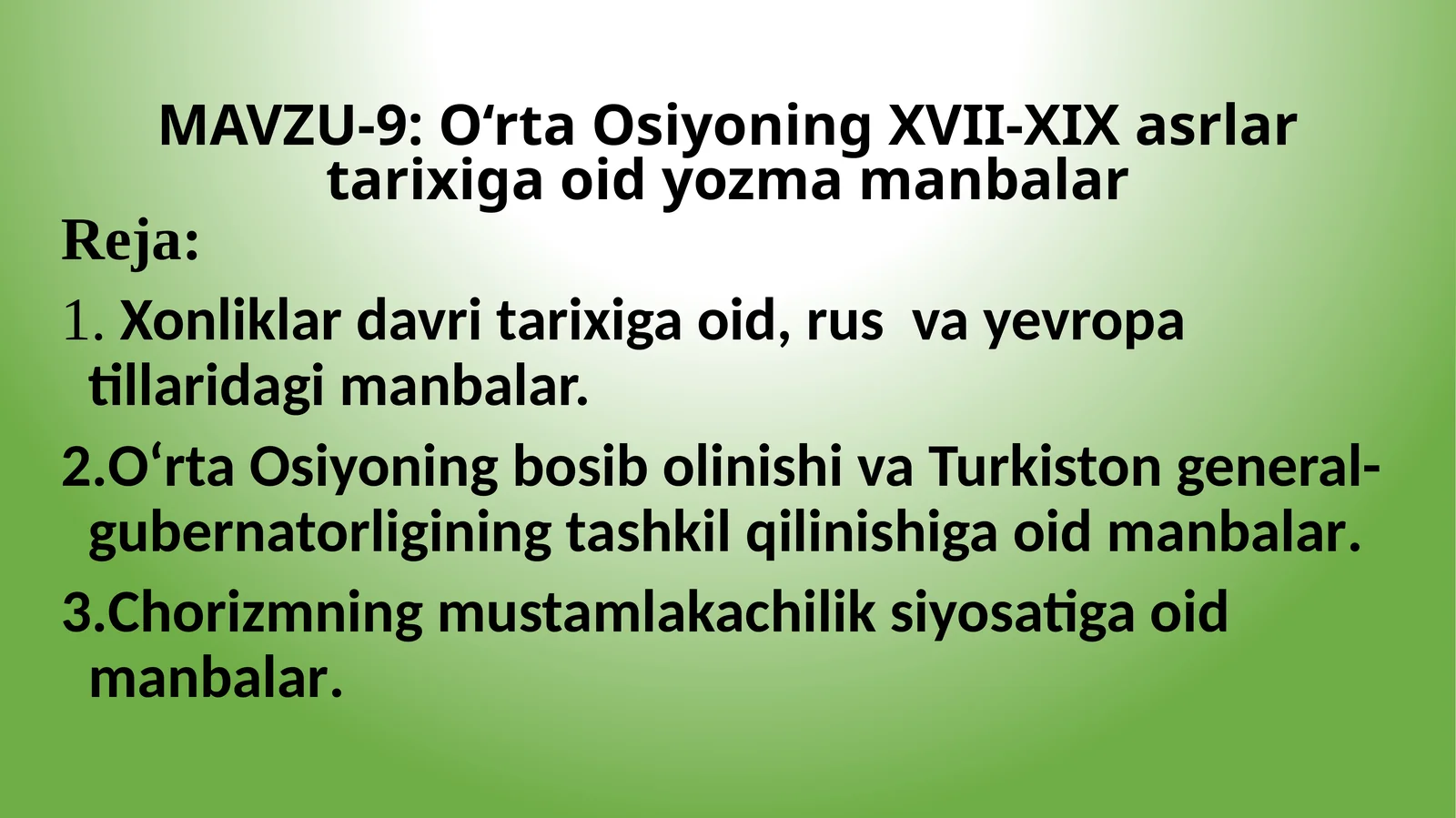O‘rta Osiyoning XVII-XIX asrlar tarixiga oid yozma manbalar