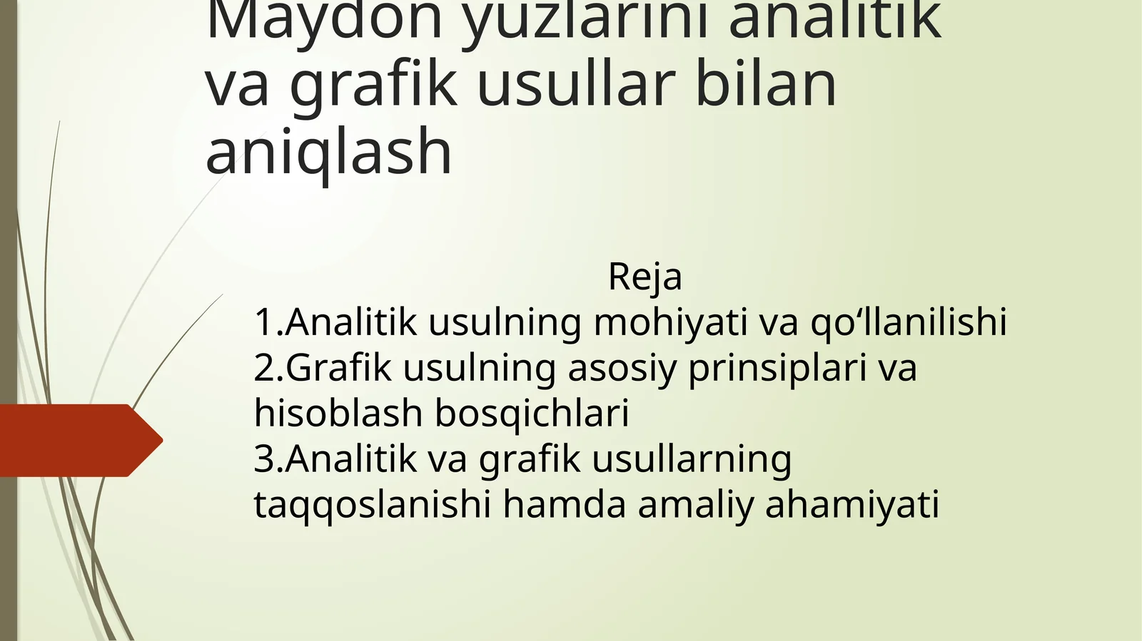 Maydon yuzlarini analitik va grafik usullar bilan aniqlash