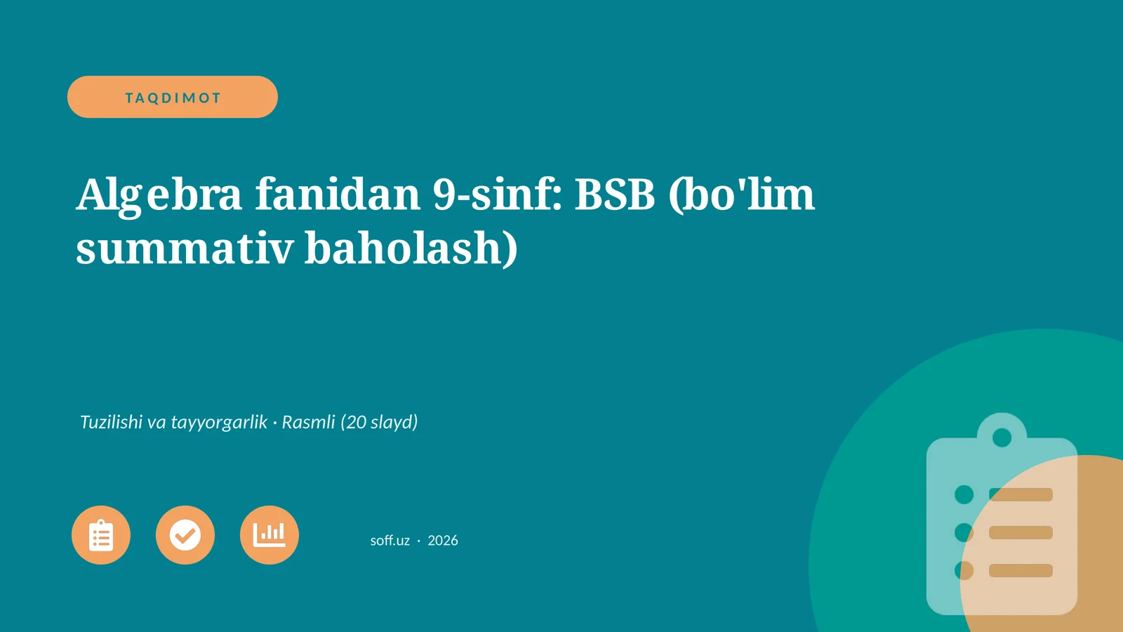 Algebra fanidan 9-sinf: BSB (bo'lim summativ baholash)