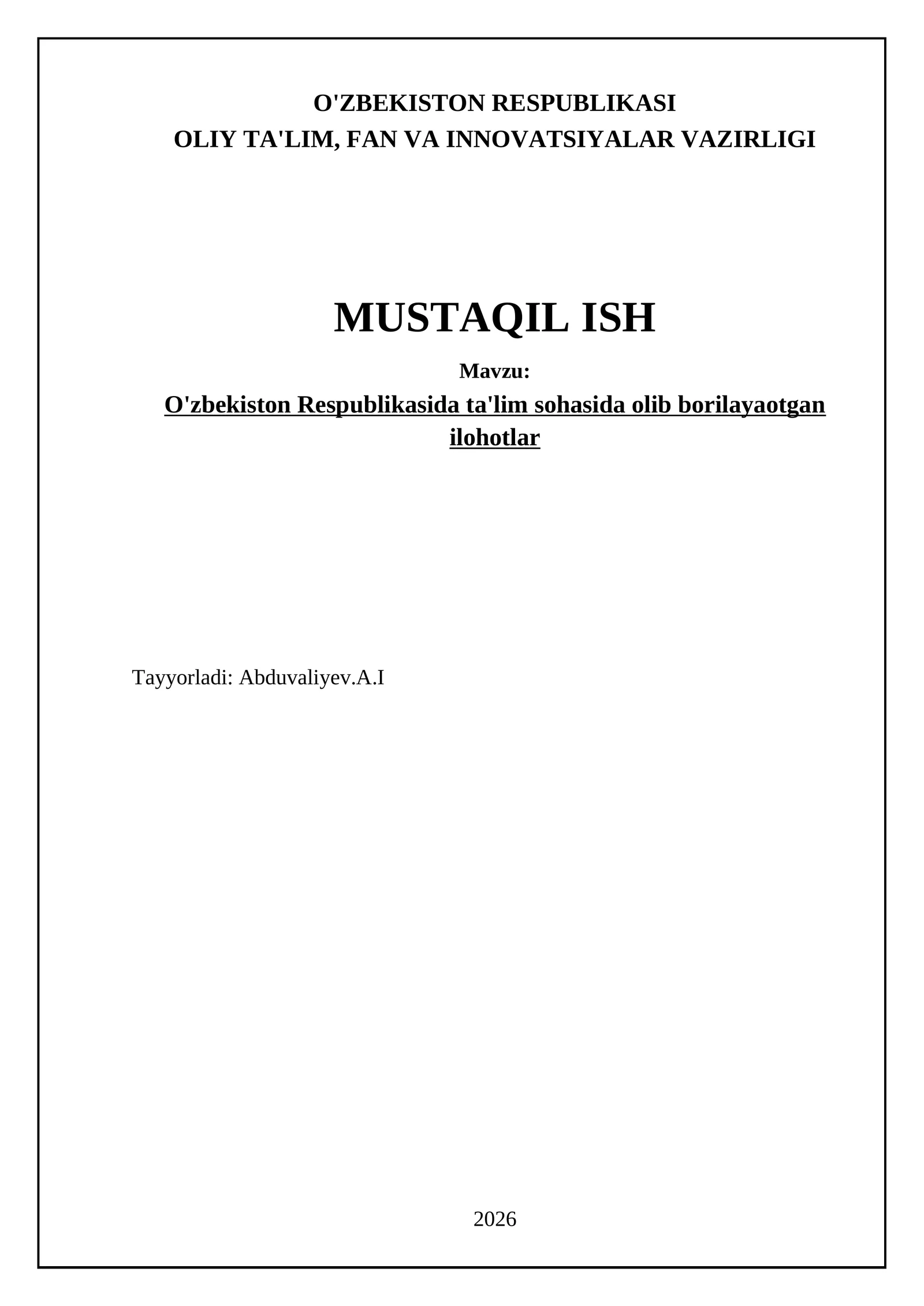 O'zbekiston Respublikasida ta'lim sohasida olib borilayaotgan ilohotlar