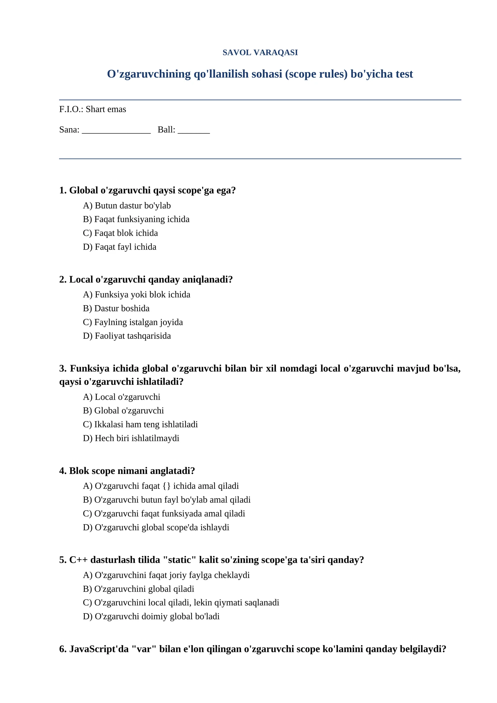 O'zgaruvchining qo'llanilish sohasi (scope rules) bo'yicha test
