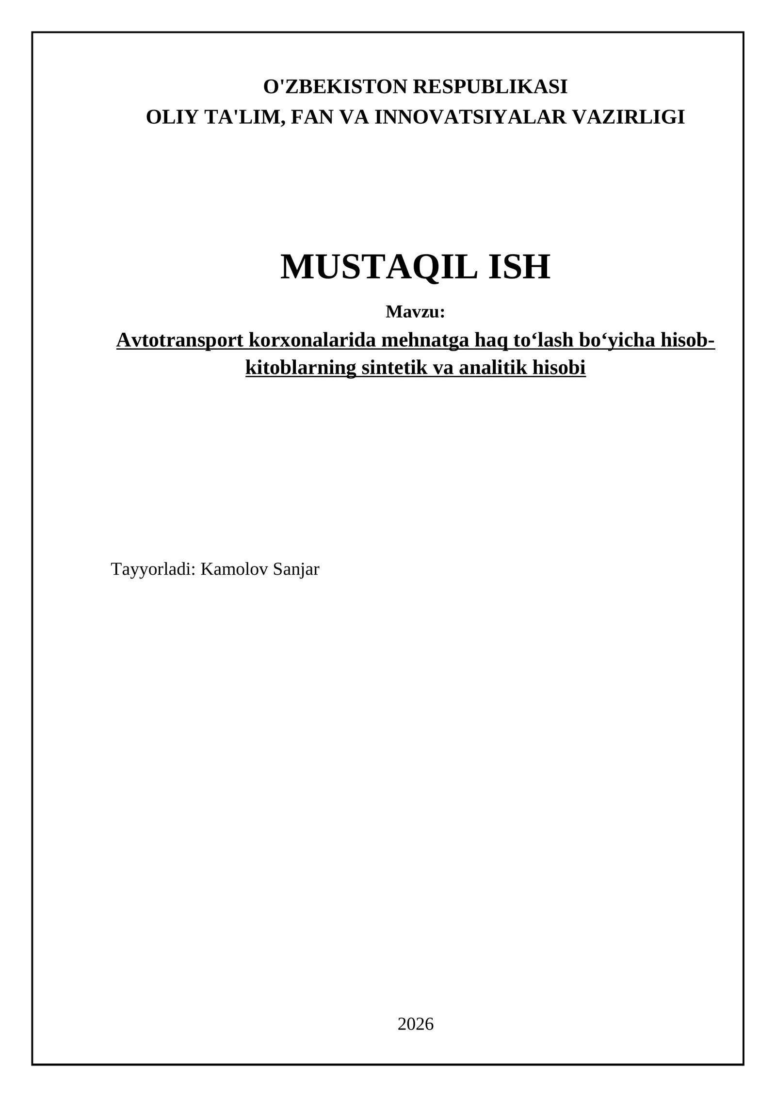 Avtotransport korxonalarida mehnatga haq to‘lash bo‘yicha hisob-kitoblarning sintetik va analitik hisobi