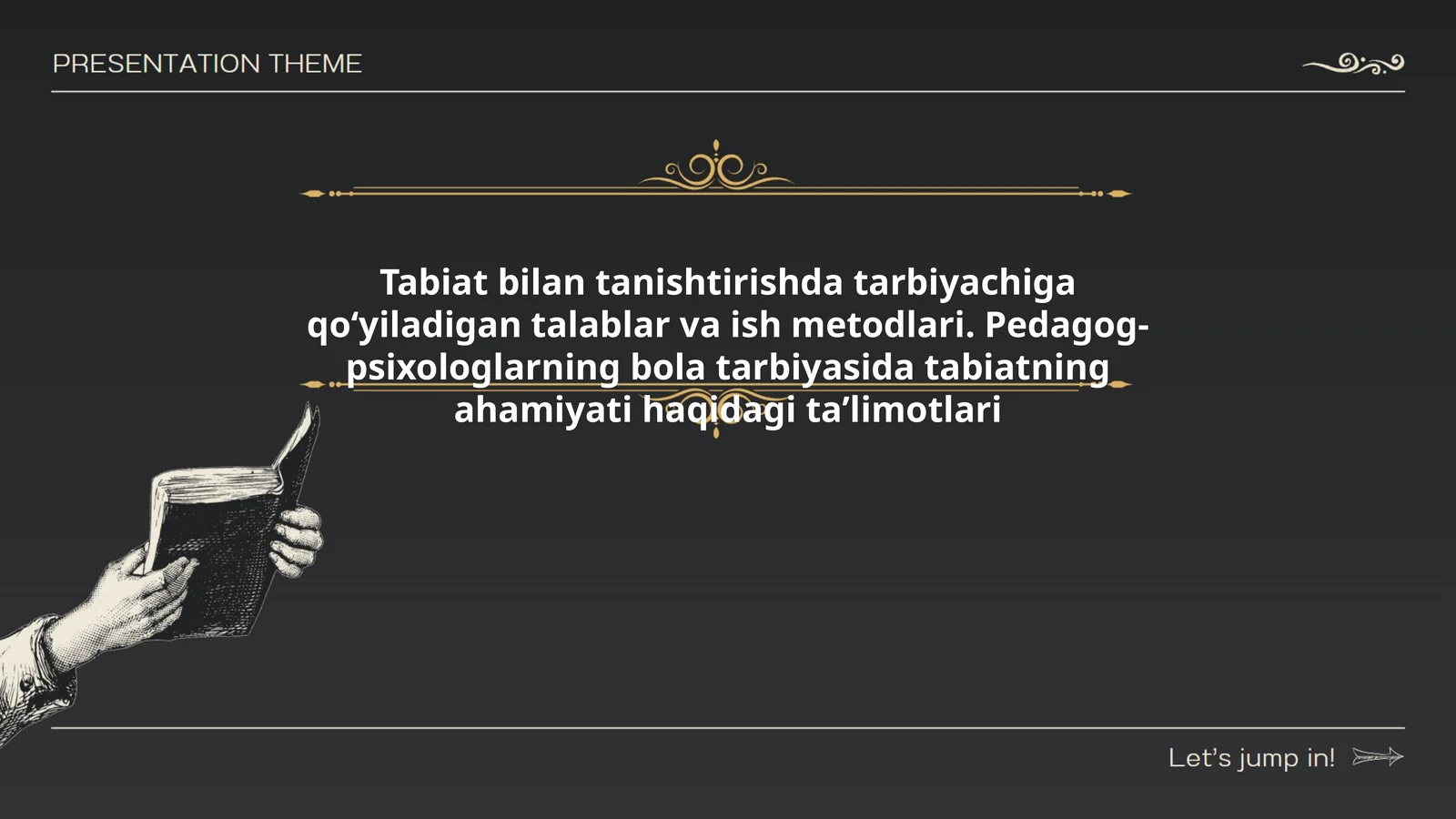 Tabiat bilan tanishtirishda tarbiyachiga qo‘yiladigan talablar va ish metodlari