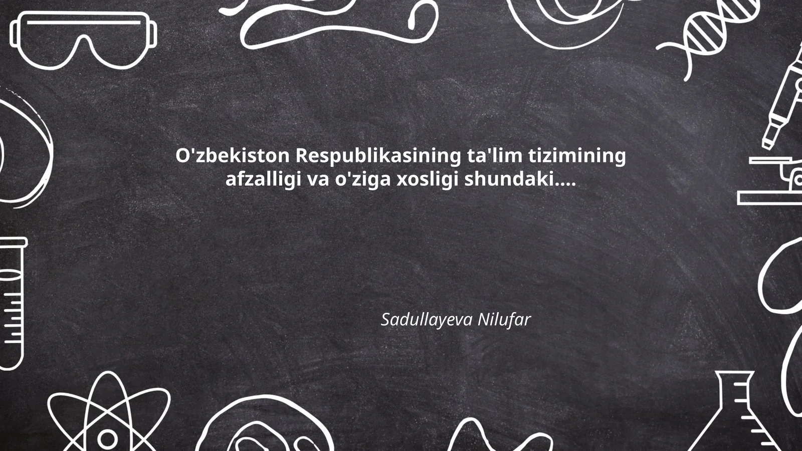 O'zbekiston Respublikasining ta'lim tizimining afzalligi va o'ziga xosligi shundaki
