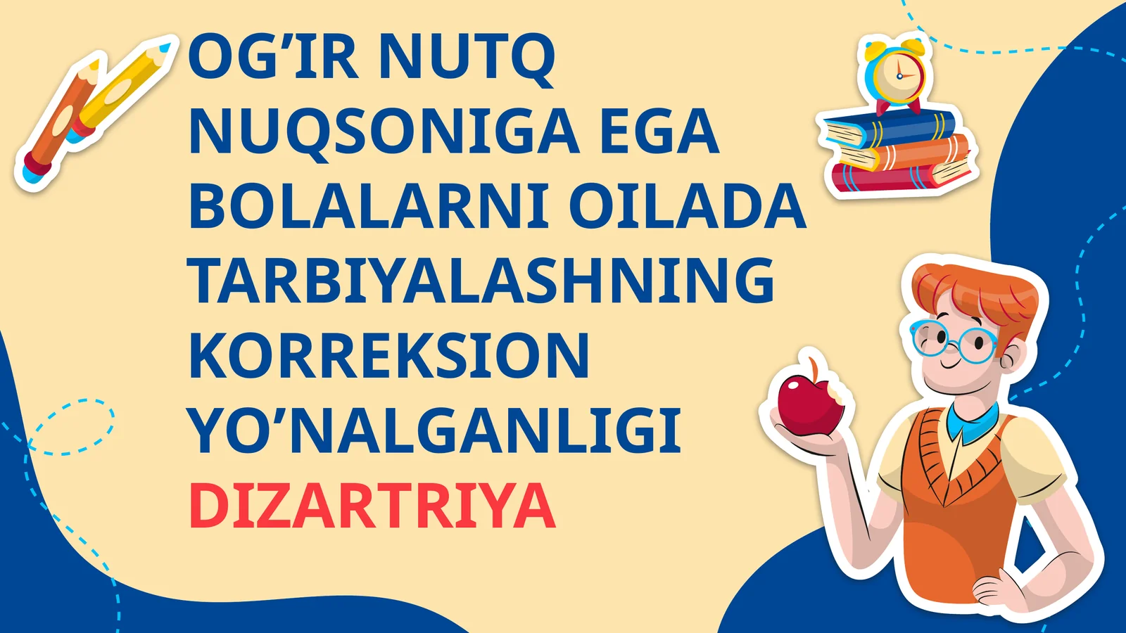 OG’IR NUTQ NUQSONIGA EGA BOLALARNI OILADA TARBIYALASHNING KORREKSION YO’NALGANLIGIDIZARTRIYA