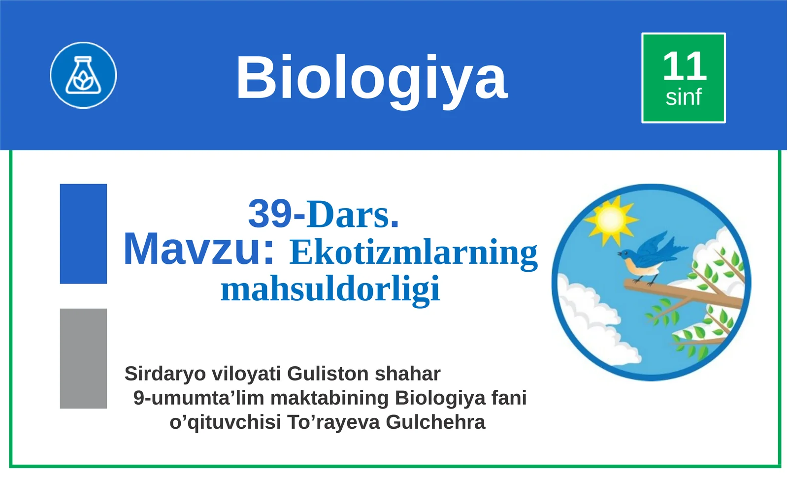 11-sinf Biologiya fanidan Ekotizimlarning mahsuldorligi mavzuda dars taqdimoti