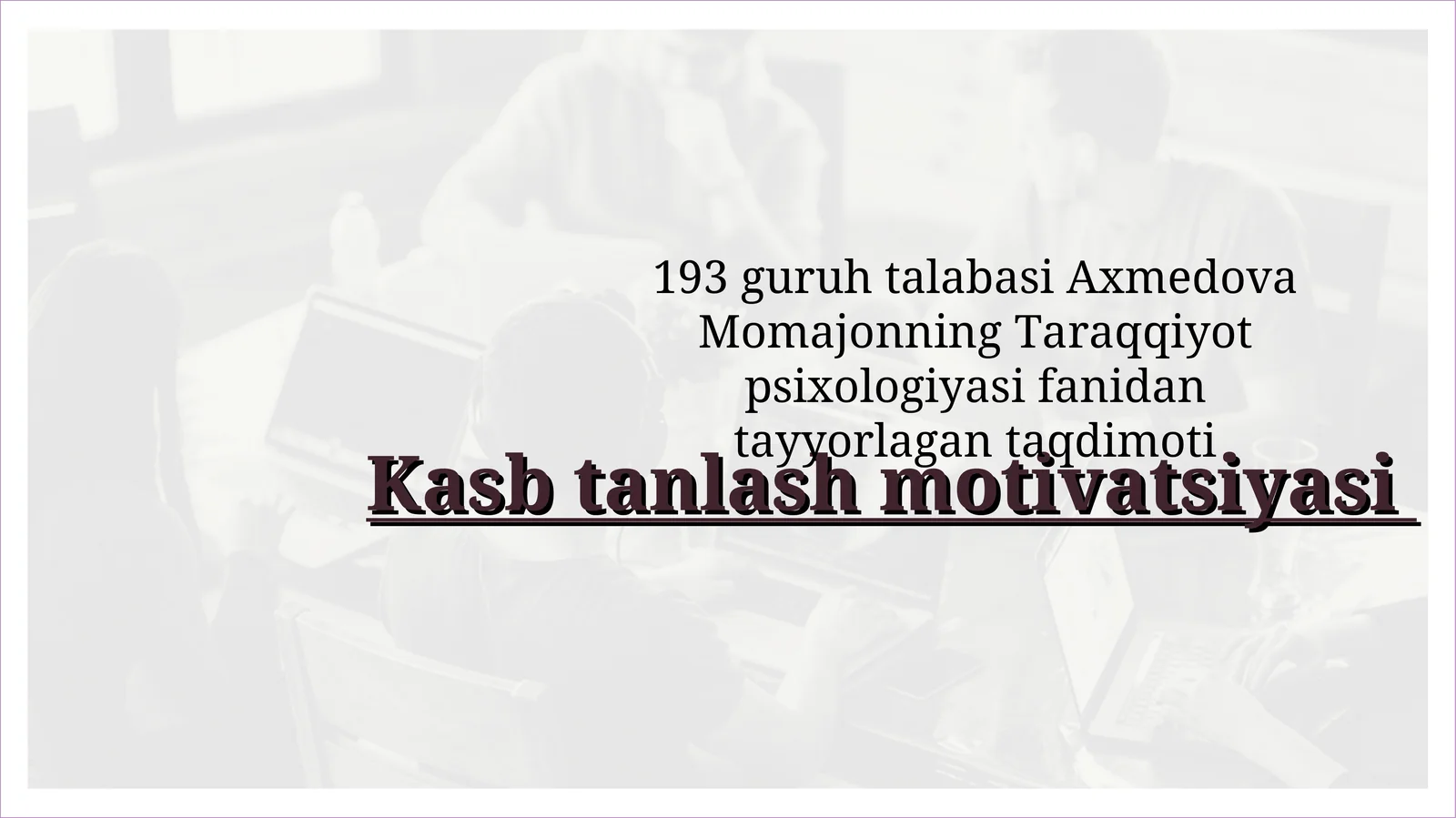 Kasb tanlash motivatsiyasi