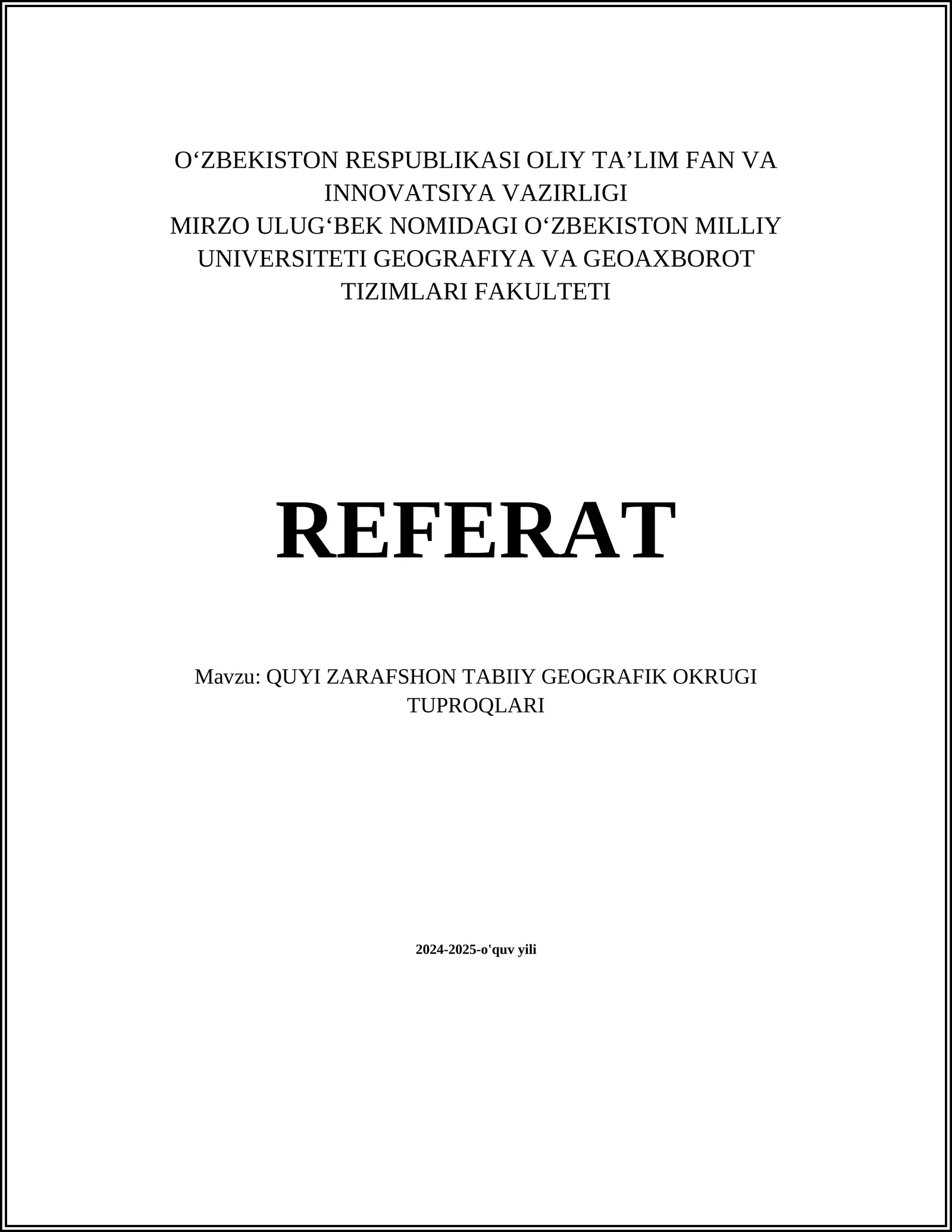 QUYI ZARAFSHON TABIIY GEOGRAFIK OKRUGI TUPROQLARI