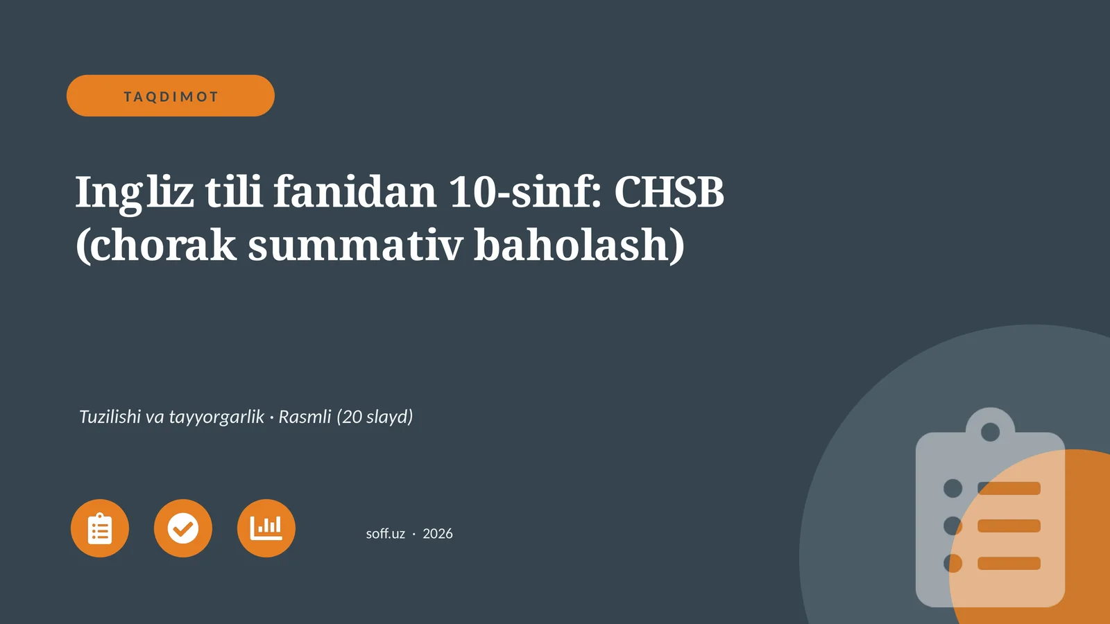 Ingliz tili fanidan 10-sinf: CHSB (chorak summativ baholash)
