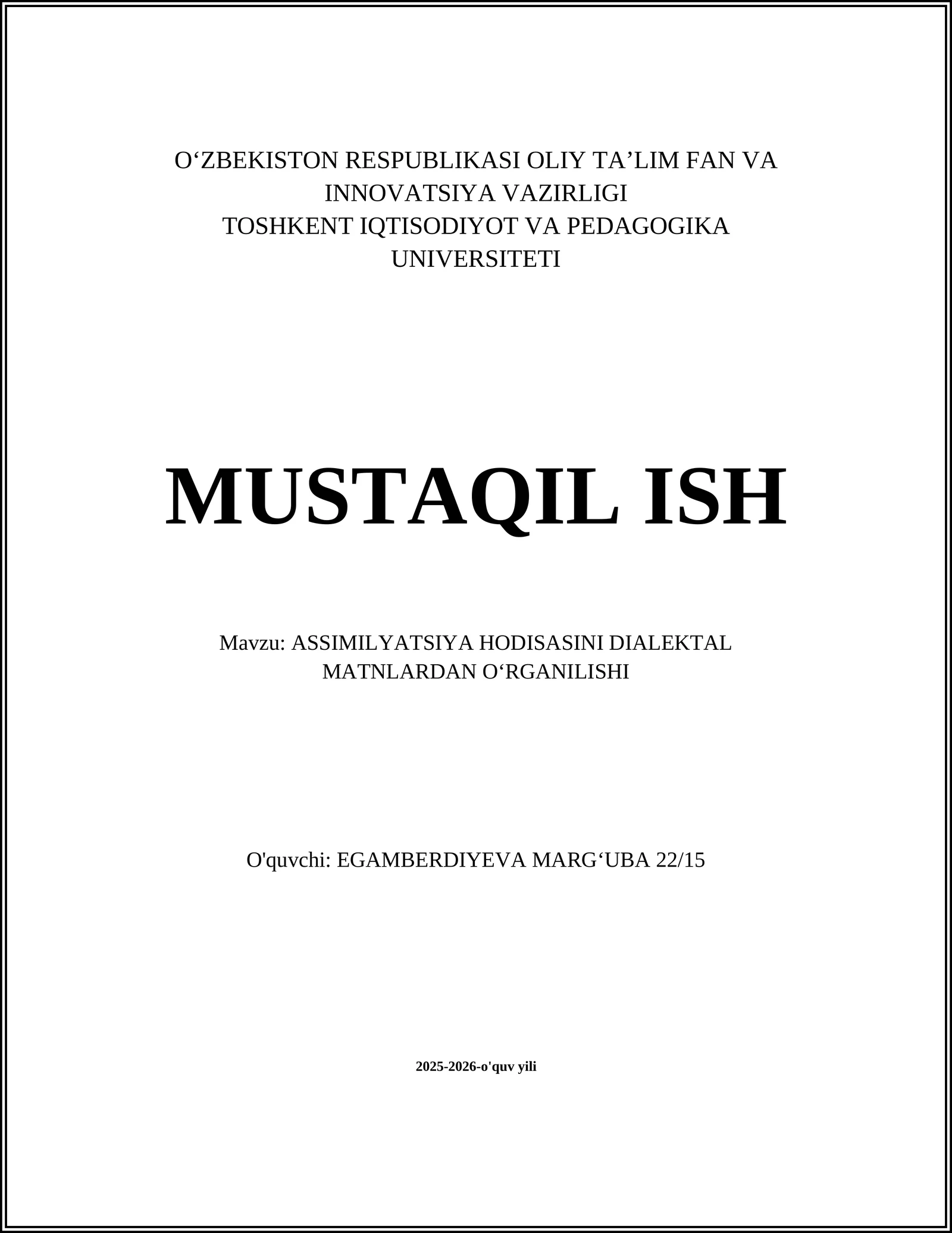 ASSIMILYATSIYA HODISASINI DIALEKTAL MATNLARDAN OʻRGANILISHI