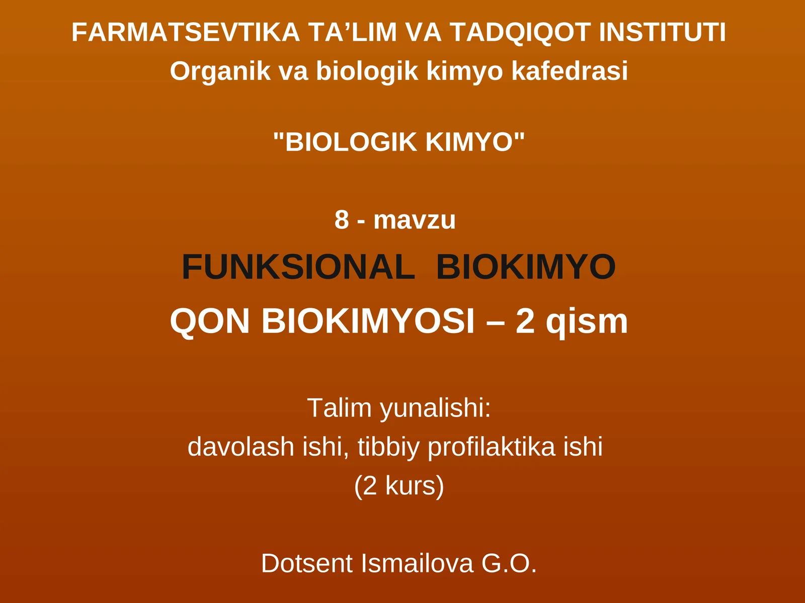 Bioorganik Kimyo - 8-mavzu