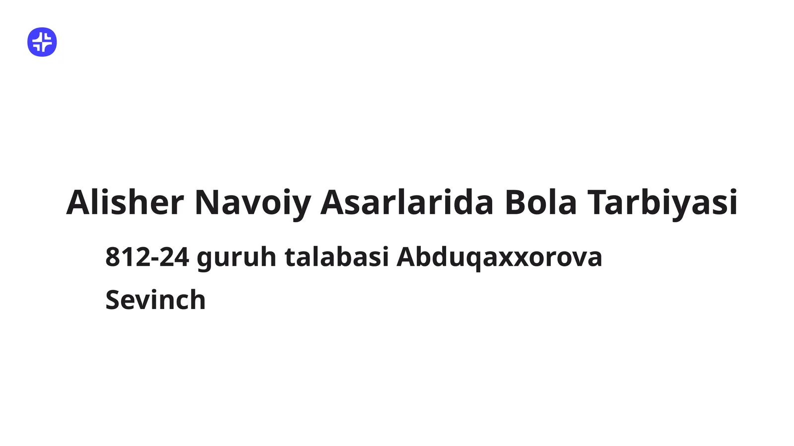 Alisher Navoiy Asarlarida Bola Tarbiyasi