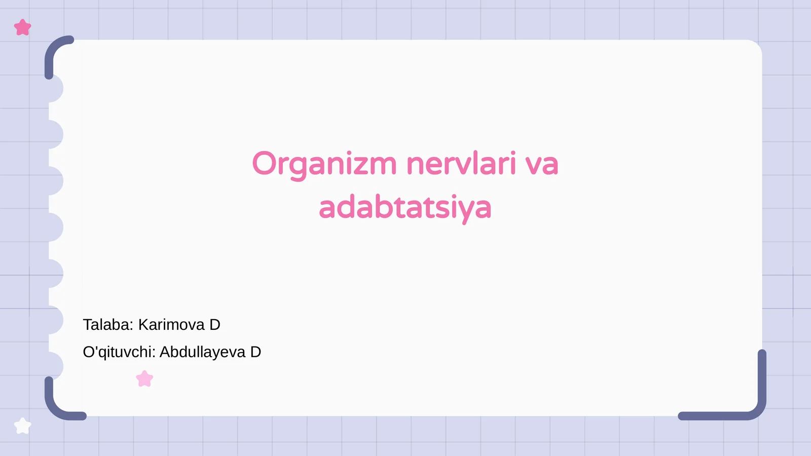 Organizm nervlari va adabtatsiya