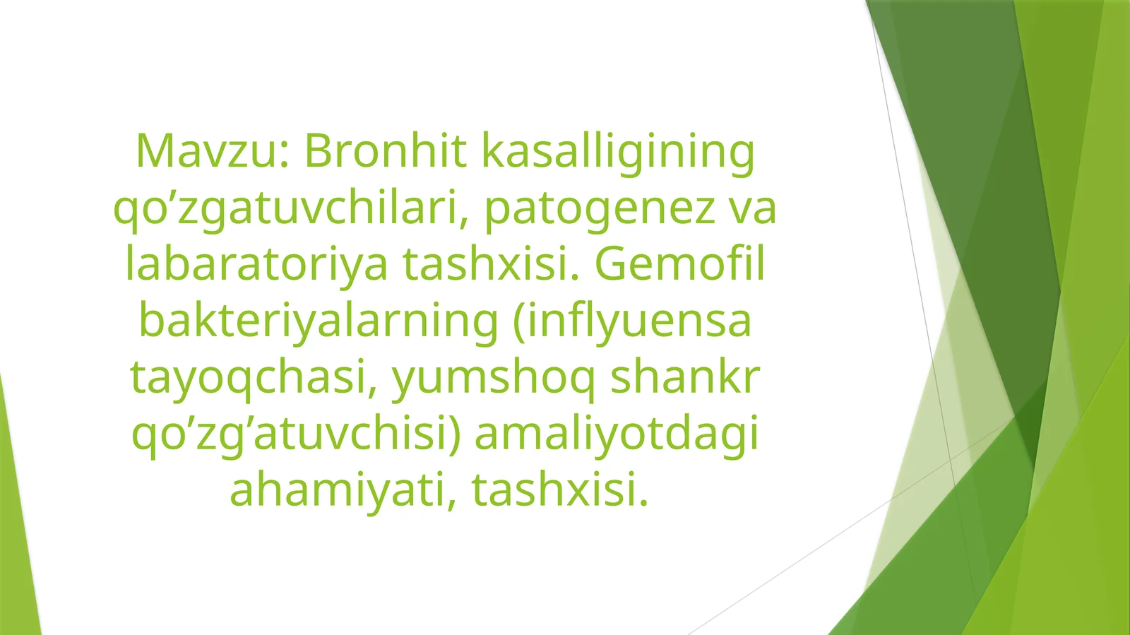 Bronxit kasalligining tashhisi va davolash usullari