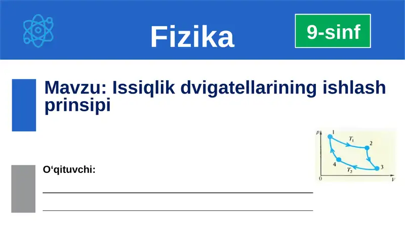 Issiqlik dvigatellarining ishlash prinsipi