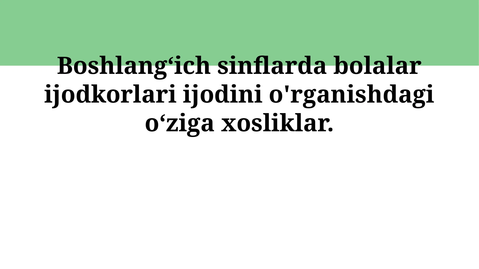 Bolalar Ijodkorlari va ularning O'ziga Xosliklari