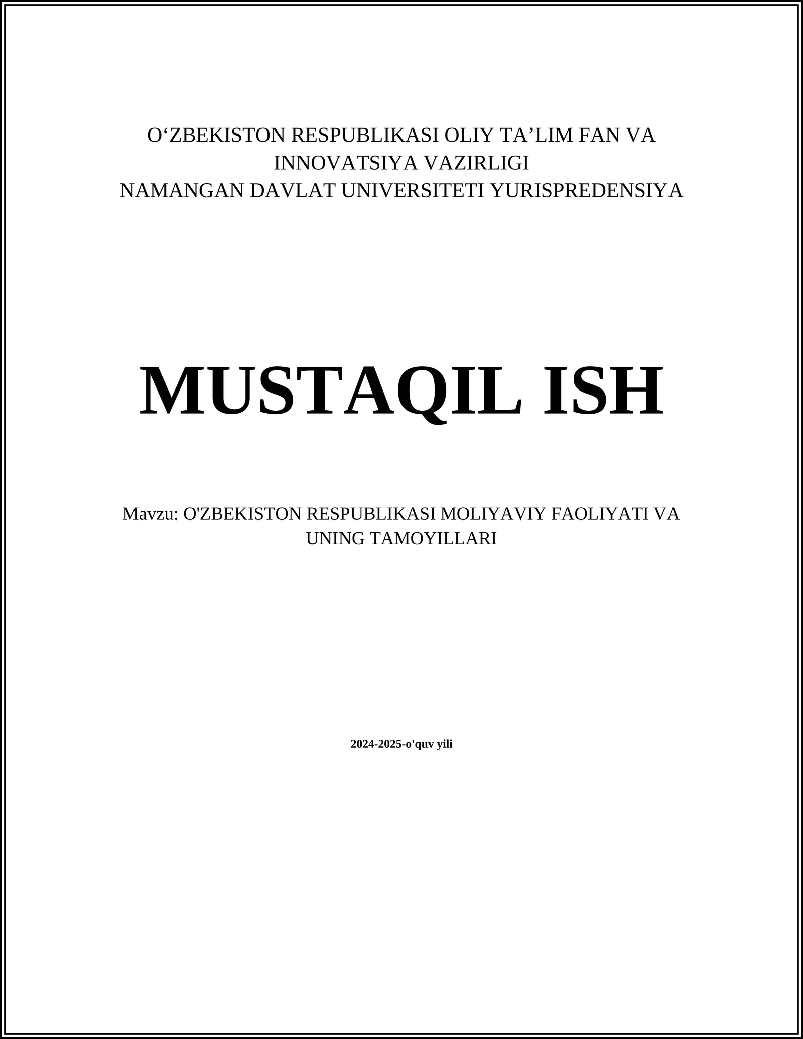 O'ZBEKISTON RESPUBLIKASI MOLIYAVIY FAOLIYATI VA UNING TAMOYILLARI