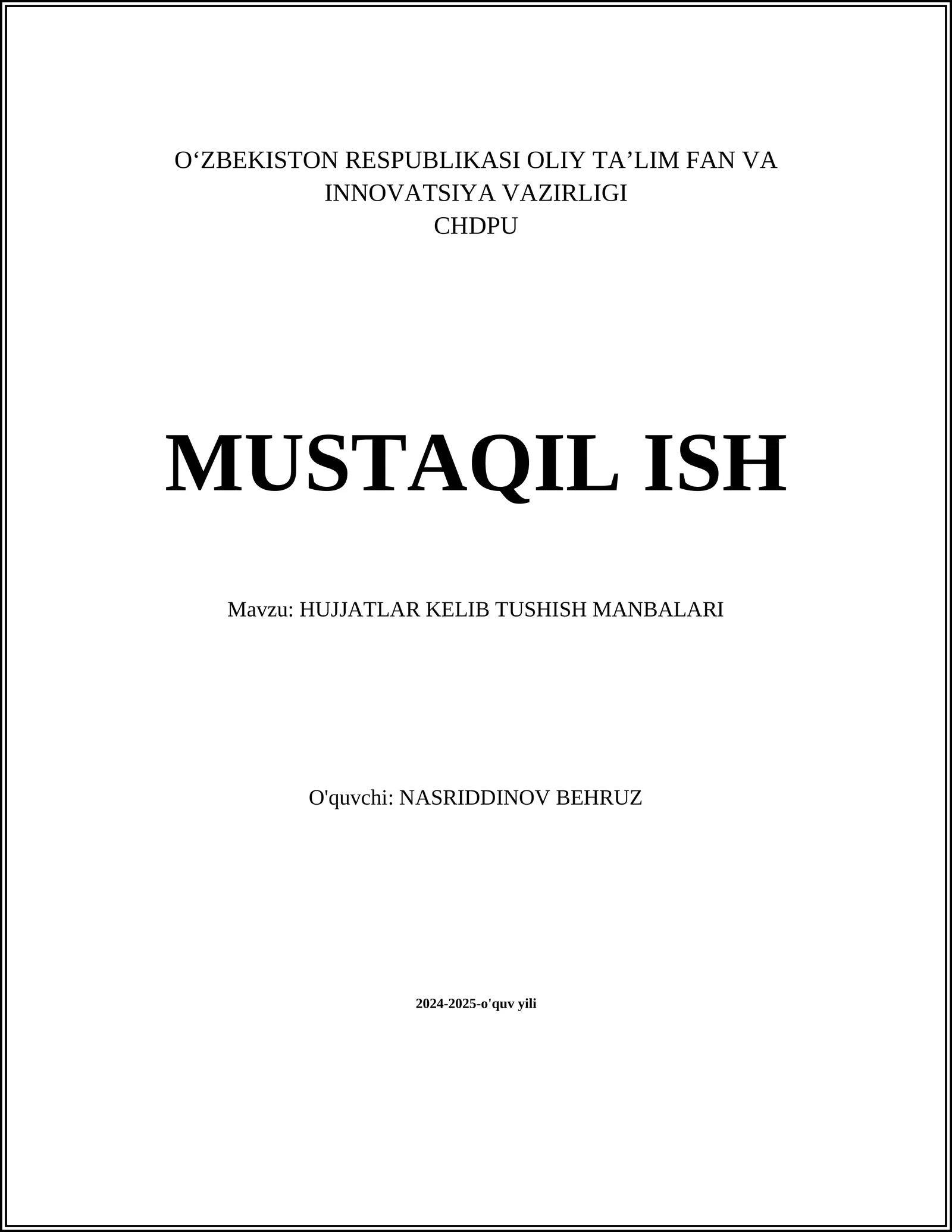 HUJJATLAR KELIB TUSHISH MANBALARI