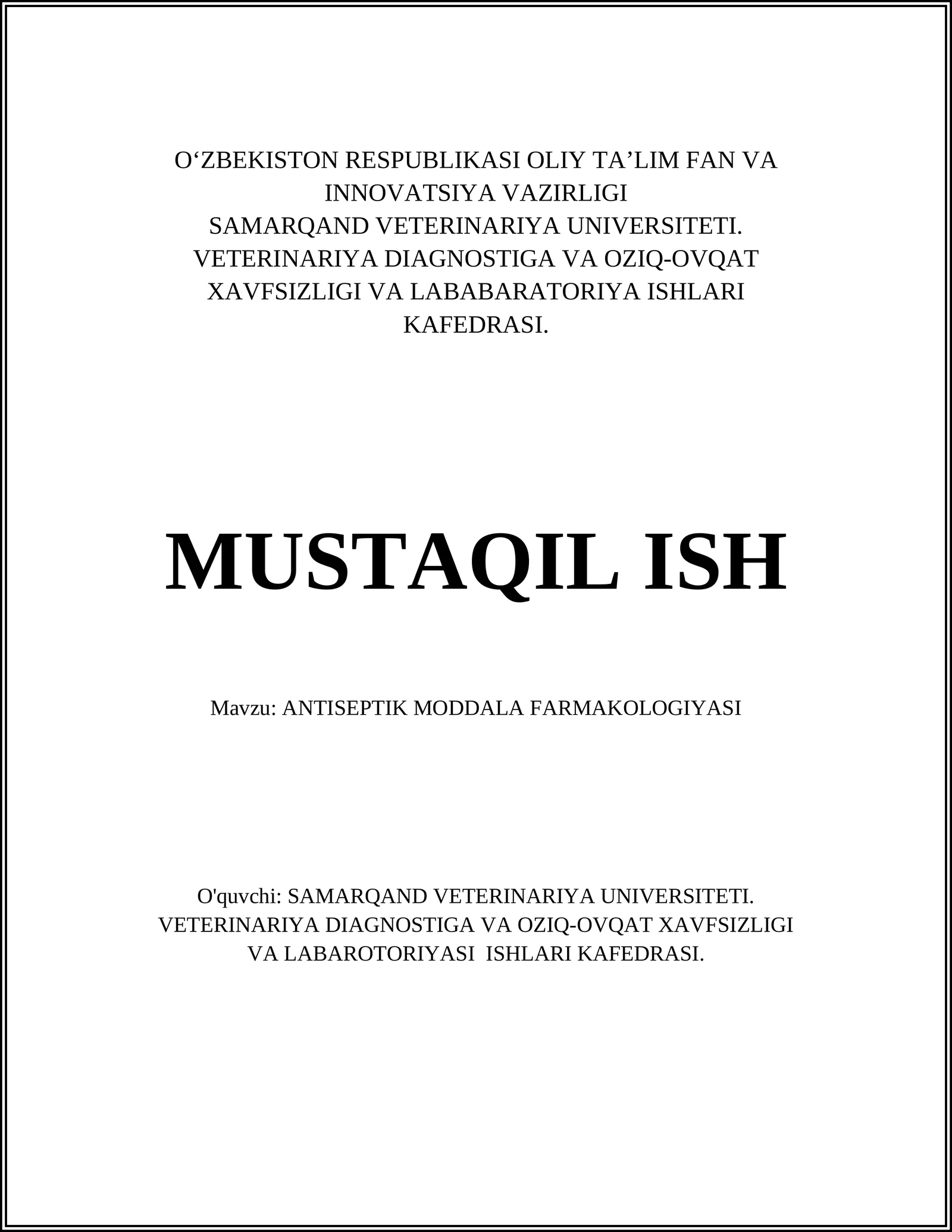 ANTISEPTIK MODDALA FARMAKOLOGIYASI