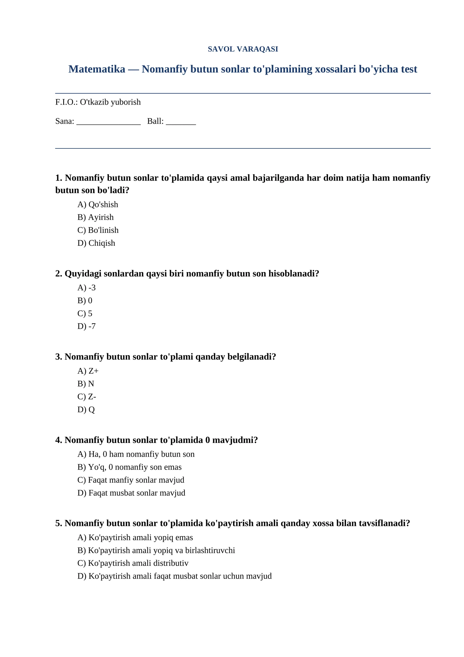 Nomanfiy butun sonlar to'plamining xossalari bo'yicha test