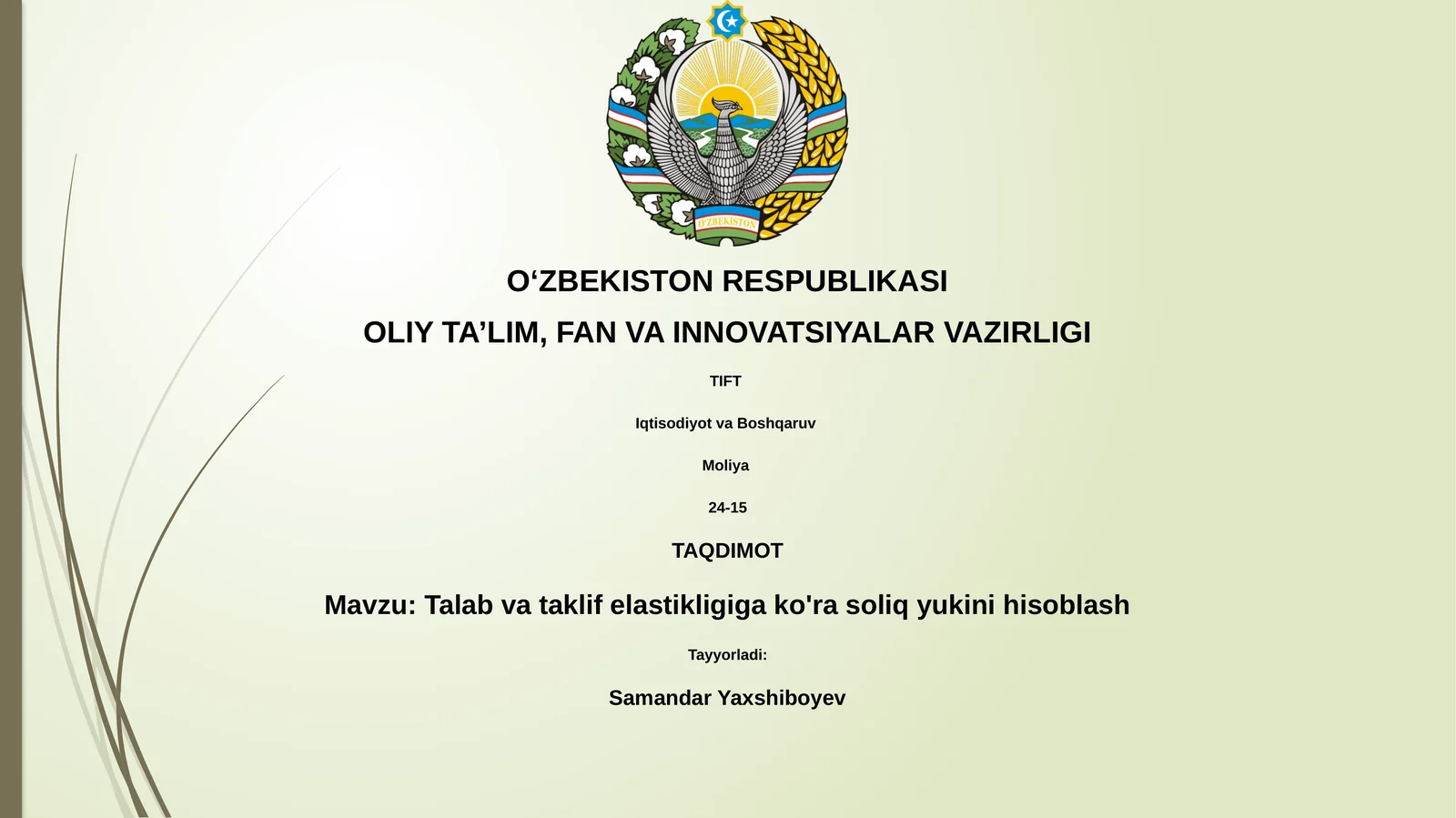 Talab va taklif elastikligiga ko'ra soliq yukini hisoblash