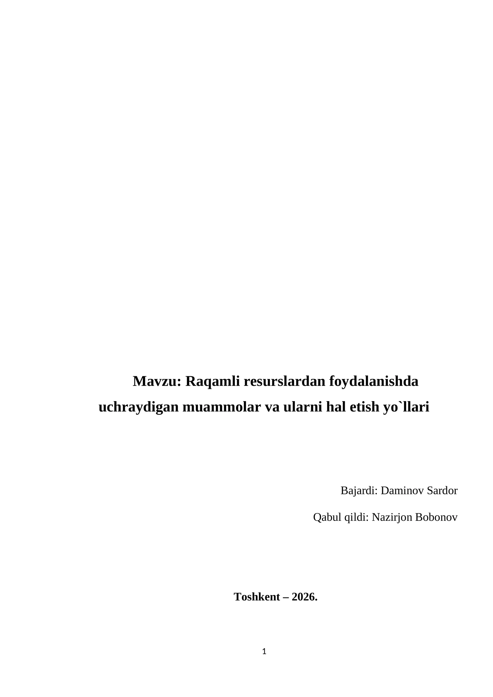 Raqamli resurslardan foydalanishda uchraydigan muammolar va ularni hal etish yo`llari