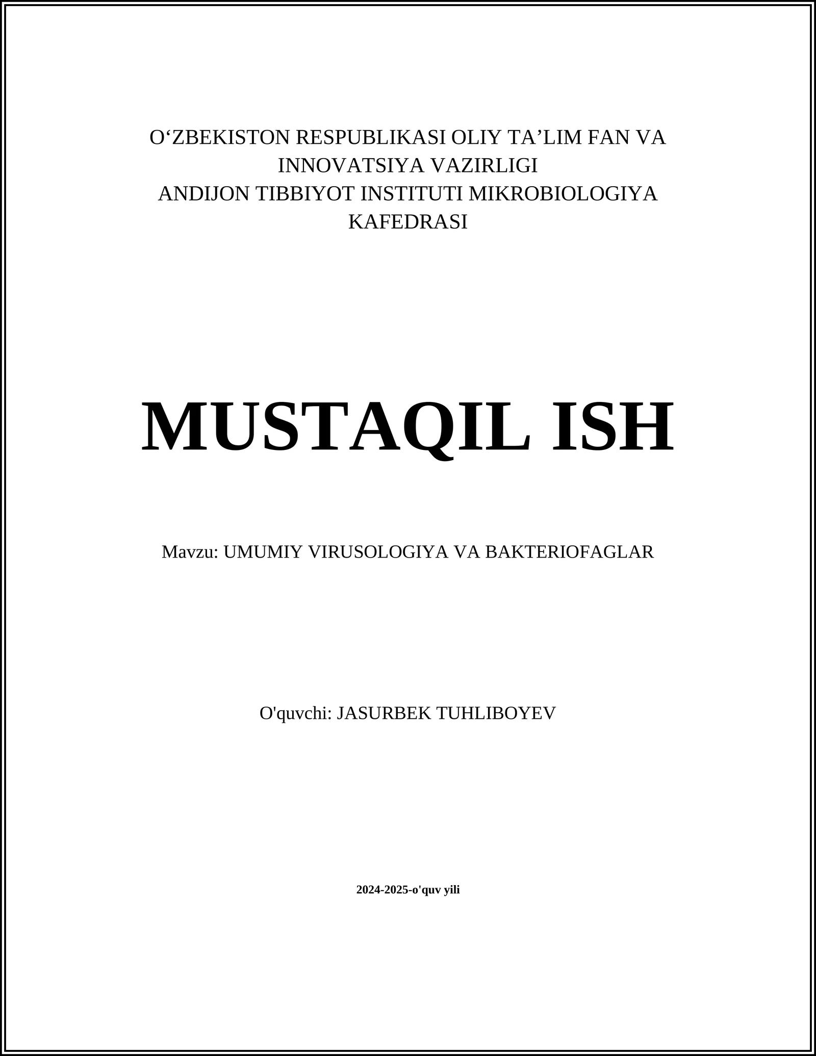 UMUMIY VIRUSOLOGIYA VA BAKTERIOFAGLAR