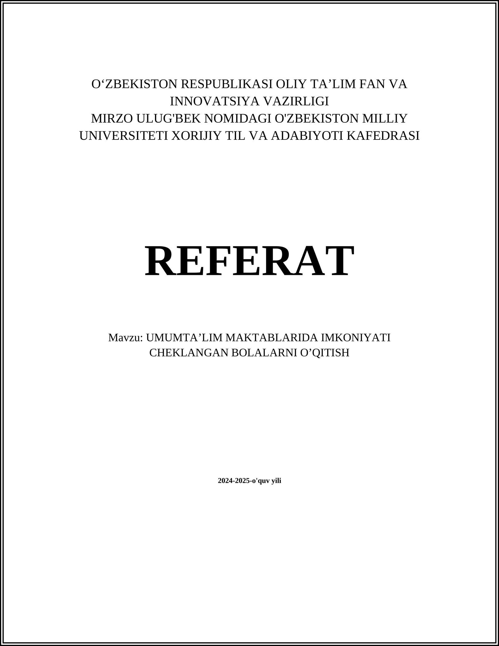 UMUMTA’LIM MAKTABLARIDA IMKONIYATI CHEKLANGAN BOLALARNI O’QITISH