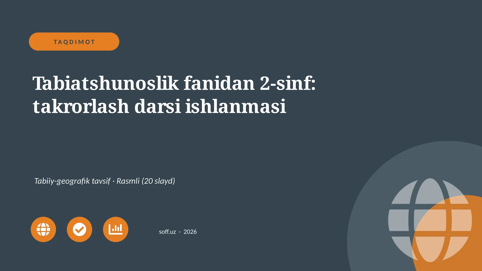 Tabiatshunoslik fanidan 2-sinf: takrorlash darsi ishlanmasi