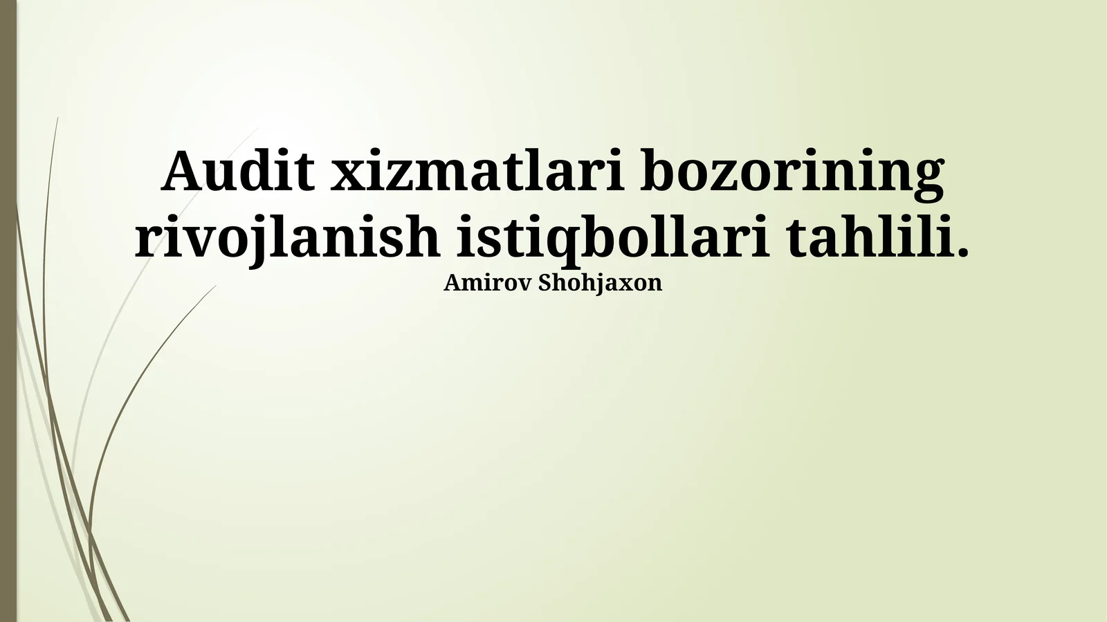 Audit xizmatlari bozorining rivojlanish istiqbollari tahlili