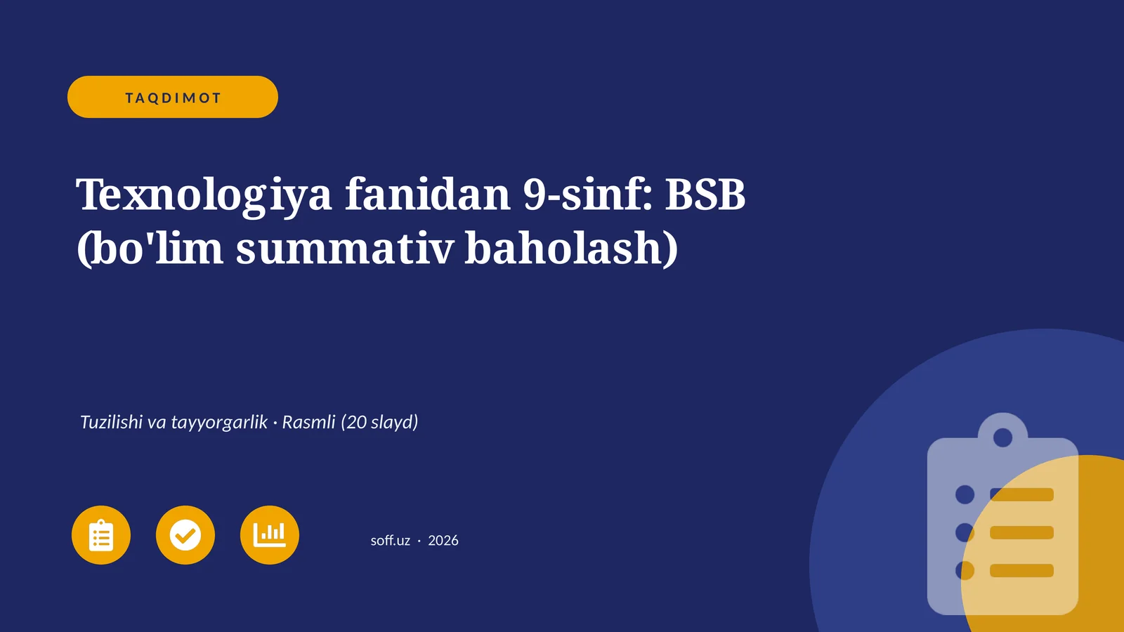 Texnologiya fanidan 9-sinf: BSB (bo'lim summativ baholash)