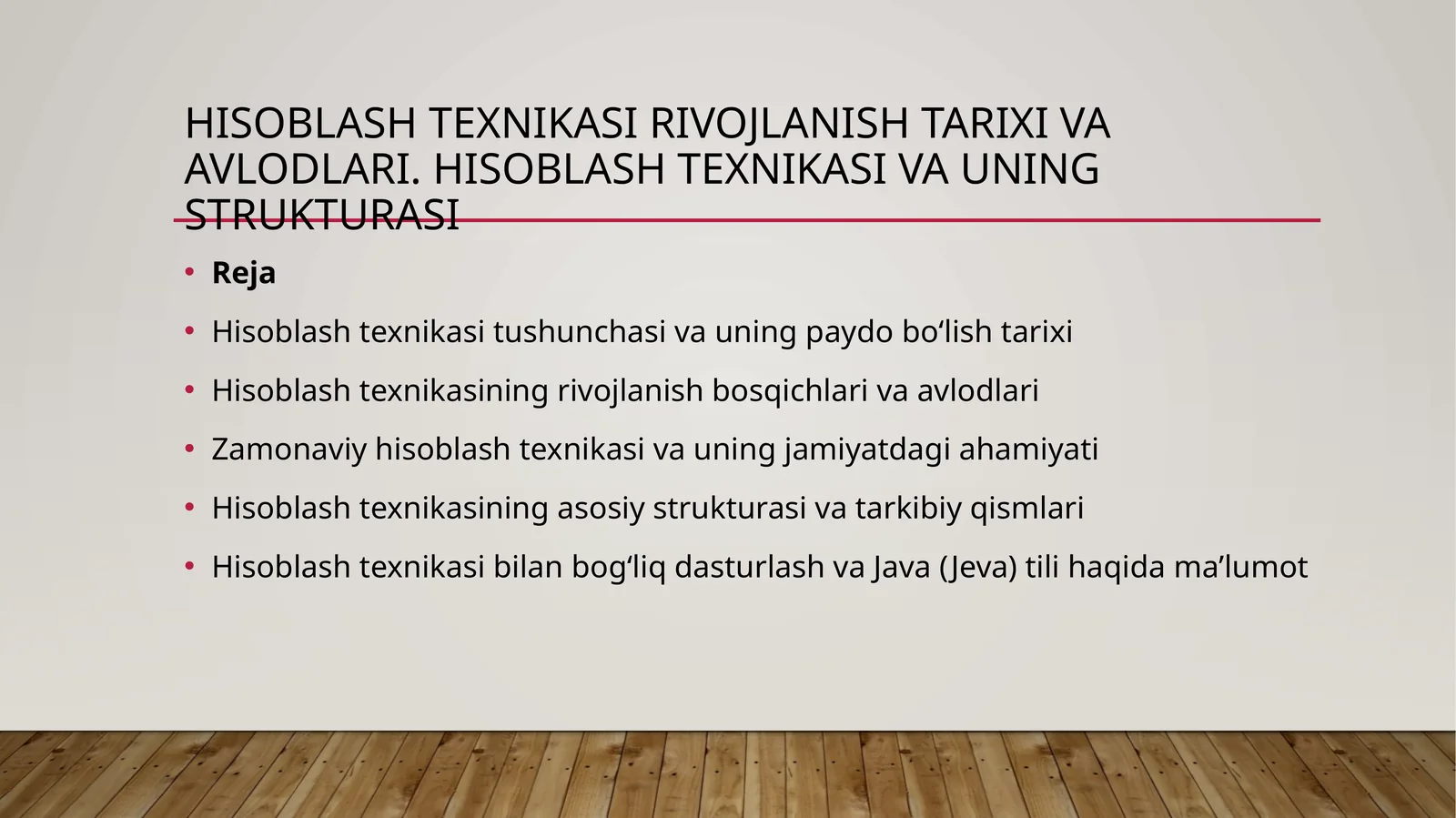 Hisoblashtexnikasirivojlanishtarixivaavlodlari.Hisoblashtexnikasivauningstrukturasi
