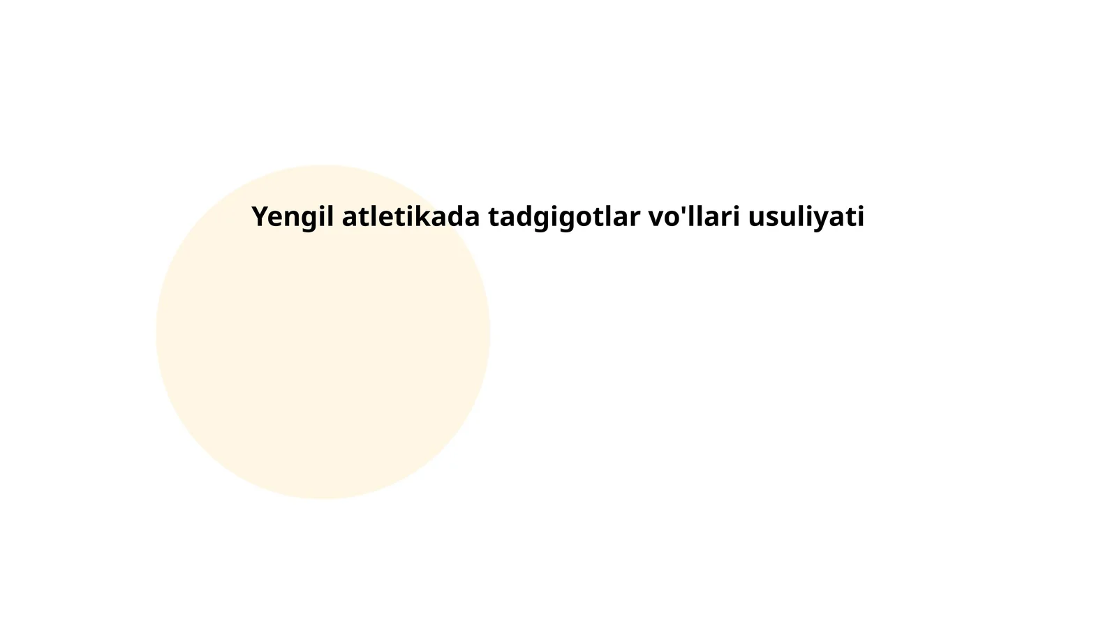 Yengil atletikada tadgigotlar vo'llari usuliyati